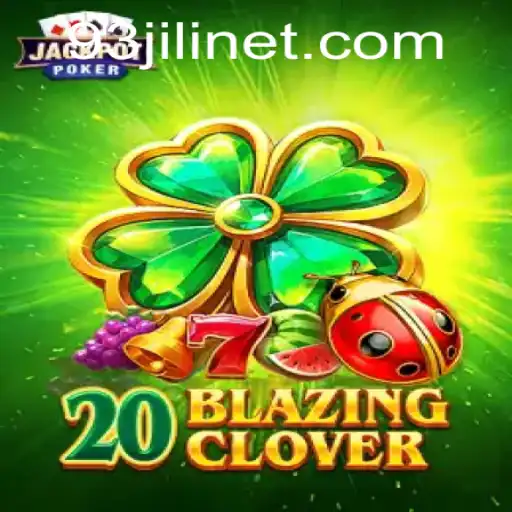 An In-Depth Look at 20BlazingClover: The Latest Gaming Sensation